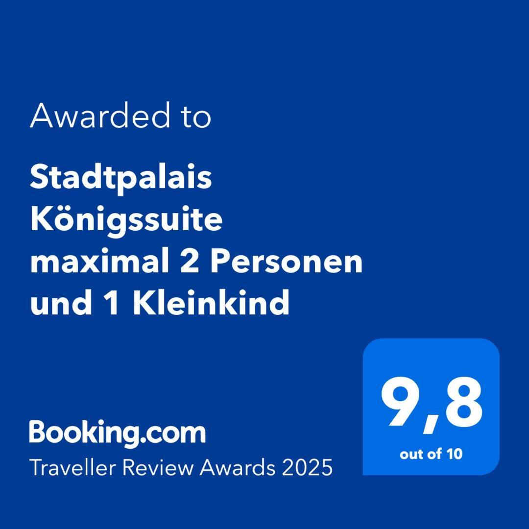 Stadtpalais Koenigssuite Maximal 2 Personen Und 1 Kleinkind Bautzen Bagian luar foto
